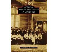 Claudia Stuart Jean Stuntz African Americans in Amarillo (Tascabile)