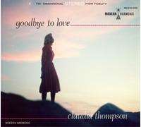 Claudia Thompson Goodbye to Love (CD) Album (Jewel Case)