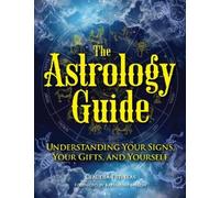 Claudia Trivelas The Astrology Guide (Copertina rigida)