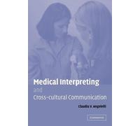 Claudia V. Angele Medical Interpreting and Cross-cultural Communicat (Tascabile)