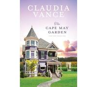 Claudia Vance The Cape May Garden (Cape May Book 1) (Tascabile) Cape May
