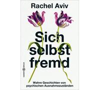 Claudia Voit Ra Sich selbst fremd: Wahre Geschichten von psyc (Copertina rigida)
