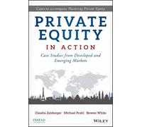 Claudia Zeisberger Bowen White Michael P Private Equity in Ac (Copertina rigida)