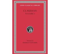 Claudian Claudian, Volume I (Copertina rigida) Loeb Classical Library