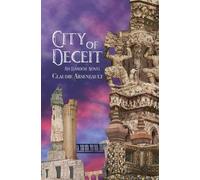 Claudie Arseneault City of Deceit (Tascabile) City of Spires