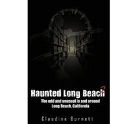 Claudine Burnett Haunted Long Beach 2 (Tascabile)