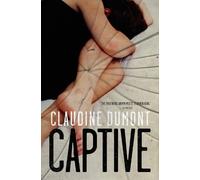 Claudine Dumont Captive (Tascabile)