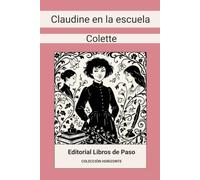 Claudine en la escuela: Colección Horizonte