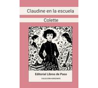 Claudine en la escuela: Colección Horizonte