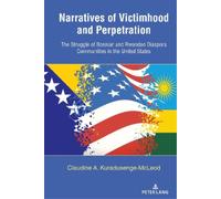 Claudine Kuradusenge-Mc Narratives of Victimhood and Perpetra (Copertina rigida)