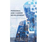 Claudio A Rivera Elza Priede Personal and Career Development (Copertina rigida)