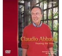 Claudio Abbado: Entendre le Sil