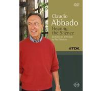 Claudio Abbado - Hearing the Silence