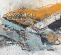 Claudio Ambrosini Claudio Ambrosini: Song Book for Guitar (CD) Album Digipak