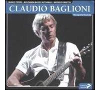 Claudio Baglioni. Discografia illustrata. Ediz. illustrata