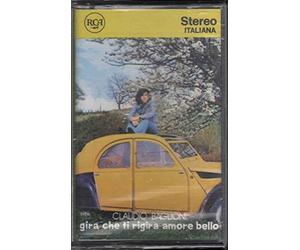 Claudio Baglioni - Gira Che Ti Rigira Amore Bello MC