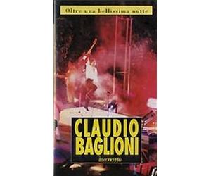 Claudio Baglioni - Oltre Una Bellissima Notte
