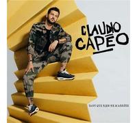 Claudio Capeo - Tant Que Rien Ne M'Arrete