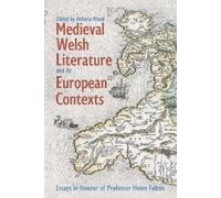 Claudio Cataldi Medieval Welsh Literature and its European Co (Copertina rigida)