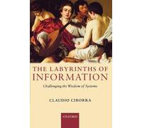 Claudio Ciborra The Labyrinths of Information (Tascabile)