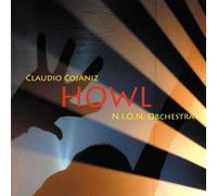 CLAUDIO COJANIZ & N.I.O.N. ORCH. - HOWL[import from the original label: CALIGOLA]