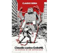 Claudio contro Golianil. La difesa di un artigiano