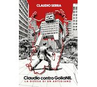 Claudio contro Golianil. La difesa di un artigiano