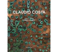 Claudio Costa. Ediz. italiana e inglese - Eccher Danilo