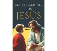 Claudio De Castro Conversaciones de un católico con Jesús (Tascabile)