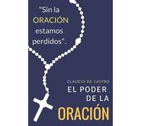Claudio De Castro S El PODER de la ORACIÓN (Tascabile) Catolicismo En Libros