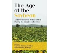 Claudio de Majo The Age of the Soybean (Tascabile)