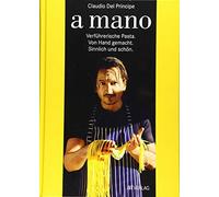 Claudio Del Pri a mano: Verführerische Pasta. Von Hand gemach (Copertina rigida)