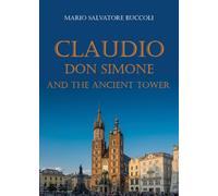 Claudio, Don Simone and the ancient tower