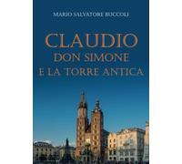 Claudio, Don Simone e la torre antica