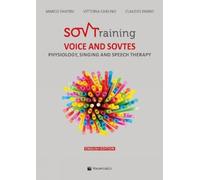 Sovtraining. Voice and sovtes. Physiology, singing and speech therapy - Fa...