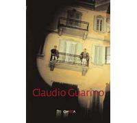 Claudio Guarino. Ediz. italiana e inglese