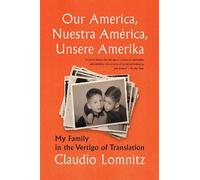 Claudio Lomnitz Our America, Nuestra America, Unsere Amerika (Tascabile)