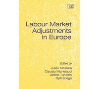 Claudio Michelacci Labour Market Adjustments in Europe (Copertina rigida)