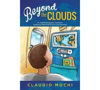 Claudio Mochi Beyond the Clouds (Tascabile)