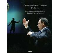 Claudio Monteverdi. L'Orfeo. Ediz. illustrata. Con 2 CD Audio. Con DVD