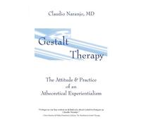 Claudio Naranjo Gestalt Therapy (Tascabile)