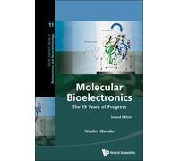 Claudio Nicolin Molecular Bioelectronics: The 19 Years Of Pro (Copertina rigida)