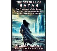 Claudio Nocelli The Scrolls of Hayah (Tascabile) Terra-Infinita