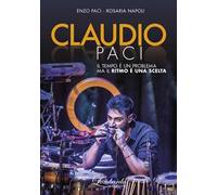 Claudio Paci. Il tempo è un problema ma il ritmo è una scelta