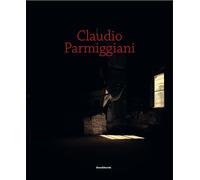 Claudio Parmiggiani. Naufragio con spettatore. Catalogo della mostra (Parma, 23 ottobre 2010-16 gennaio 2011). Ediz. multilingue