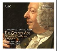 Claudio Ronco, Emanuela Vozza - The Golden Age Of The Cello In Britain 1760-1810