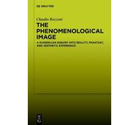 Claudio Rozzoni The Phenomenological Image (Tascabile)