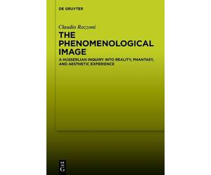 Claudio Rozzoni The Phenomenological Image (Tascabile)