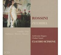 Claudio Scimone - Rossini: Zelmira