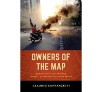 Claudio Sopranzetti Owners of the Map (Tascabile)